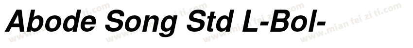 Abode Song Std L-Bol字体转换